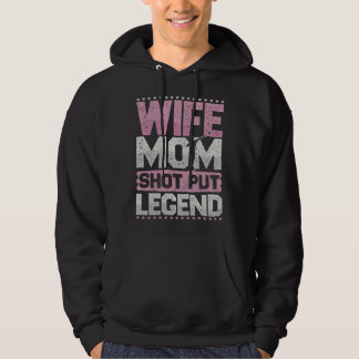 Shot Put Wife Mom Bullet Punch Legend Bullet Shots Hoodie