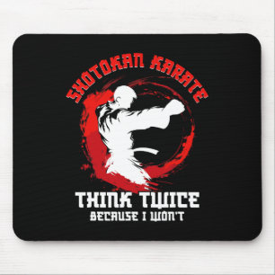 Shotokan Karate-Praktiker denken zweimal Shotokan Mousepad
