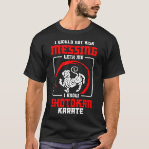 Shotokan-Trainer riskieren nicht Messing Shotokan T-Shirt