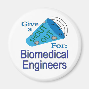 Shout for Biomedical Engineers Magnet