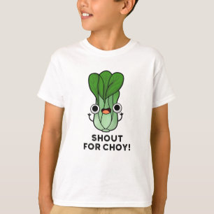Shout for Choy Funny Veggie Bok Choy Pub T-Shirt