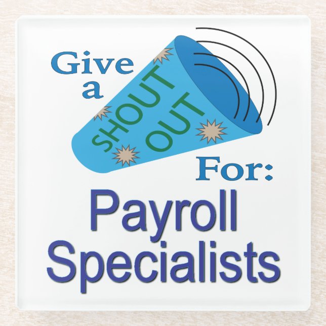Shout for Payroll Specials Glasuntersetzer (Vorderseite)