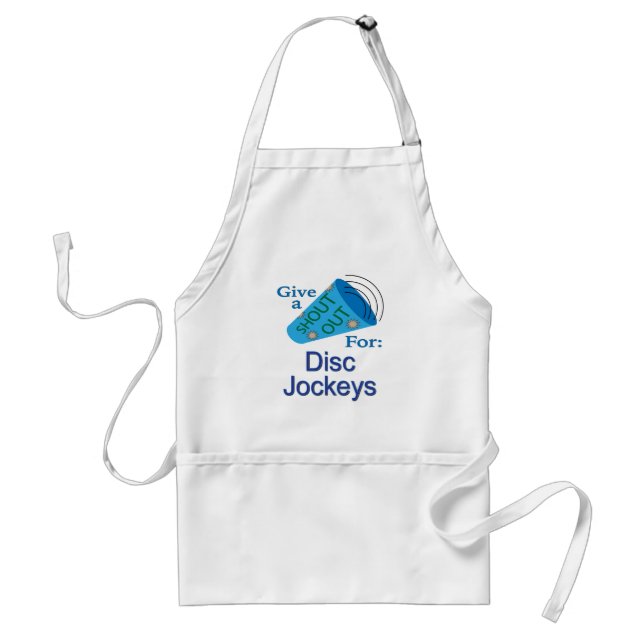 Shout Out for Disc Jockeys Schürze (Vorne)