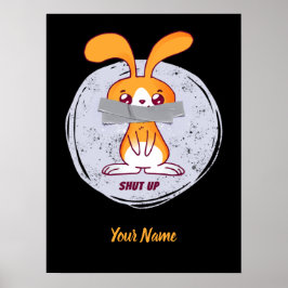 Shout Rabbit Funny Sarcastic Comic Design Poster