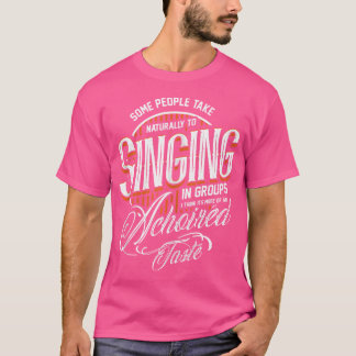 Show Choir Design for Opera Singer - Gesang in Gr T-Shirt