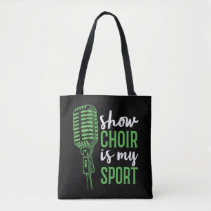 Show Chor ist mein Sport Tasche