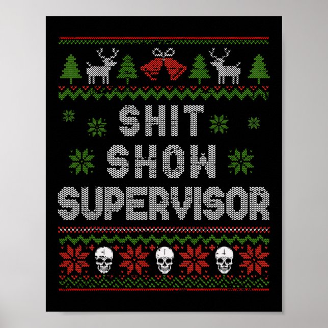 - Show Supervisor Christmas Sweater Funny Ugly Xma Poster (Vorne)