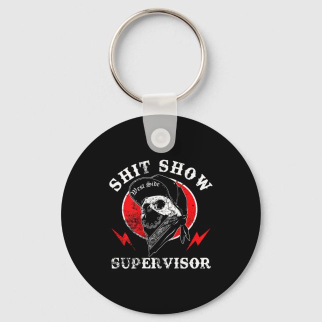Show Supervisor Cool Boy Skull Sarcastic Work Humo Schlüsselanhänger (Vorderseite)