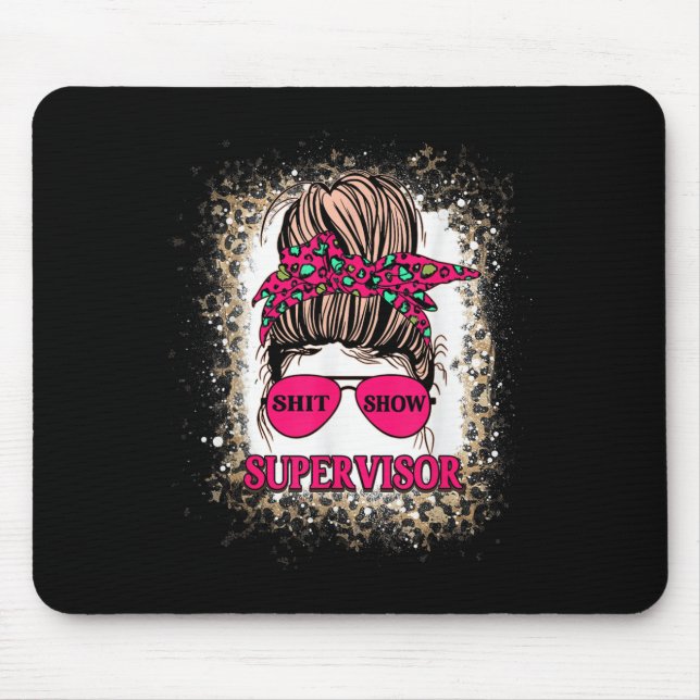 - Show Supervisor Funny Mama Boss Manager Lehrer Mousepad (Vorne)