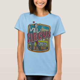 Show-Tickets für das Circus Festival T-Shirt