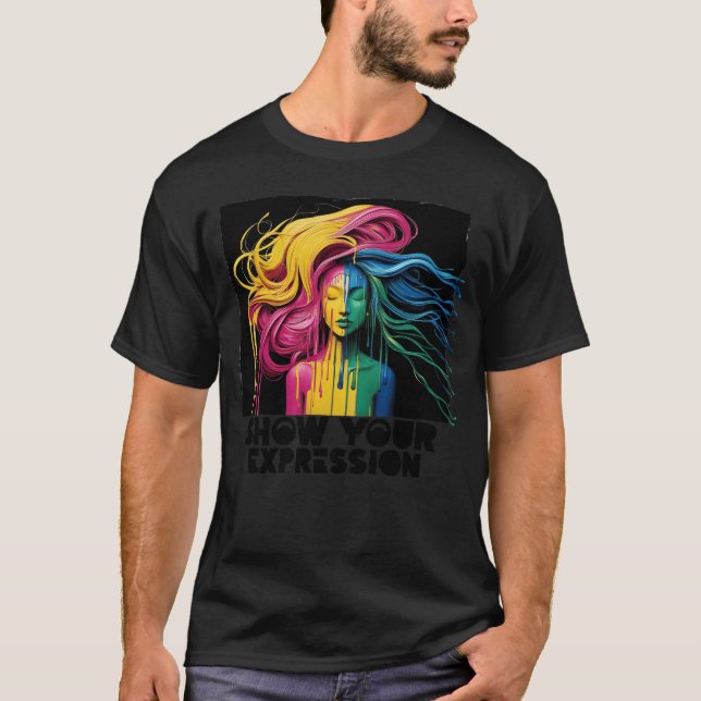 Show your epresion funny T-Shirt (Vorderseite)