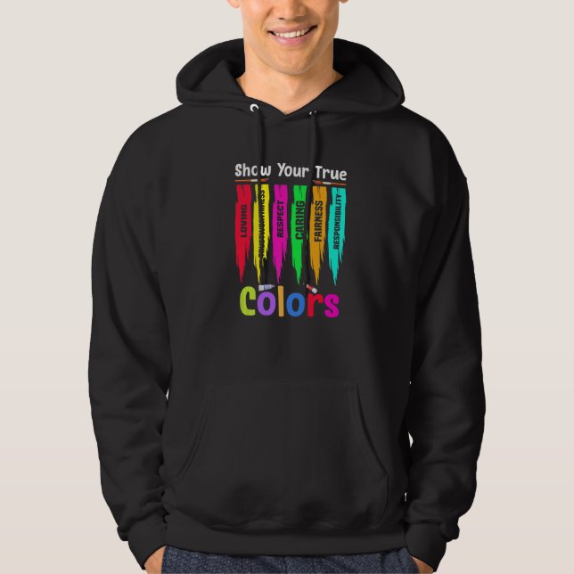 Show your true colours   hoodie (Vorderseite)