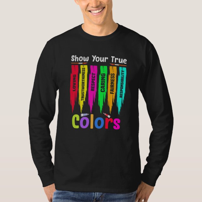 Show your true colours   T-Shirt (Vorderseite)