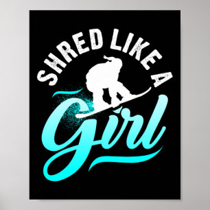 Shred like a Girl Snowboarding Kids Geschenk Poster