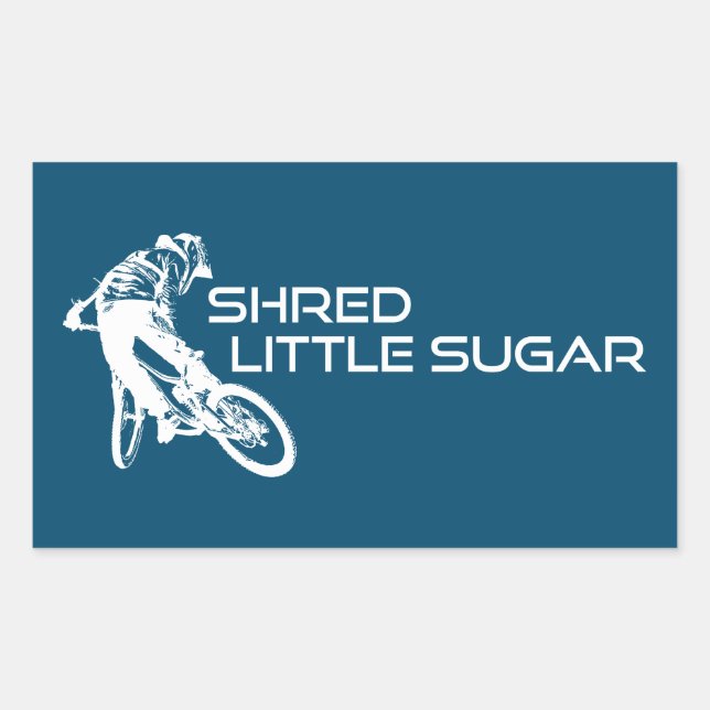 Shred Little Sugar Arkansas Mountain Biking Rechteckiger Aufkleber (Vorderseite)