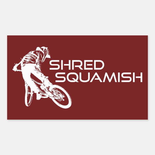Shred Squamish Mountainbiking Rechteckiger Aufkleber (Vorderseite)