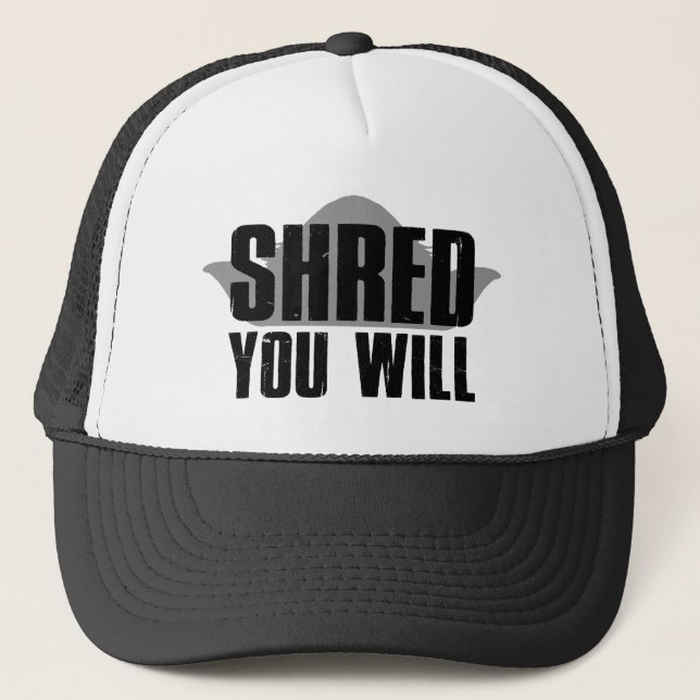 Shred You Will Truckerkappe (Vorderseite)