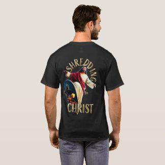 Shredding für CHRIST #2 T-Shirt