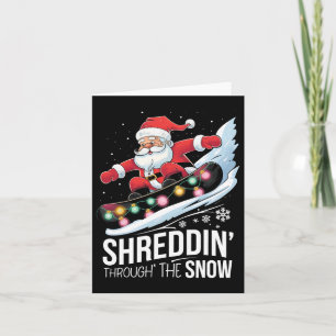 Shreddin'Snow Christmas Snowboarding Santa Snowbo Karte