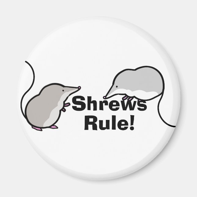 Shrews Rule! Magnet (Vorne)