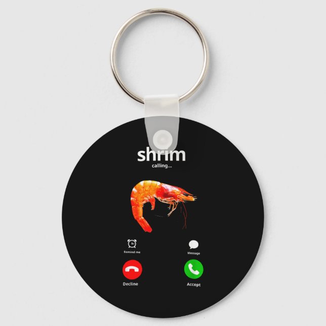 Shrim Is Calling Misspelled Funny Shrimp Calling M Schlüsselanhänger (Vorderseite)
