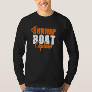 Shrimp-Bootsmann Shrimping Fishing Boat s T-Shirt