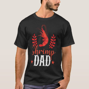 Shrimp Vater Fishkeeping Aquarist Aquarium Graphic T-Shirt