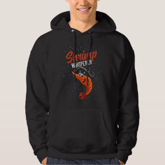 Shrimp Whisperer Hoodie