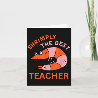 Shrimply The Teacher Funny Shrimp Pun School Karte