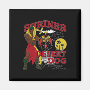 Shriner Desert Dog Eine Geschichte der Ehre Masoni Magnet