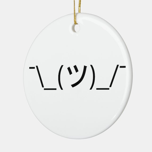 Shrug Emoticon Ø\_(ツ_/ Ø Japanisch Kaomoji Keramikornament (Links)