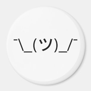 Shrug Emoticon Ø\_(ツ_/ Ø Japanisch Kaomoji Magnet