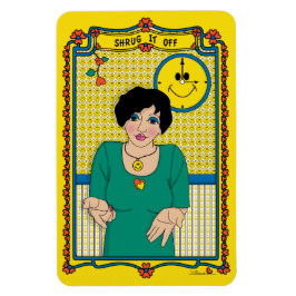 Shrug-It Off_B_4x6-Kühlschrank Magnet