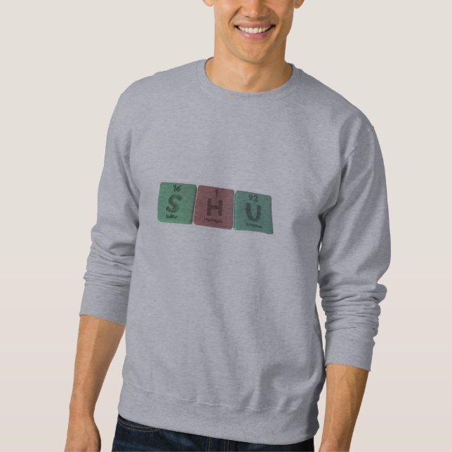 Shu als Schwefel-Wasserstoff-Uran Sweatshirt (Vorderseite)