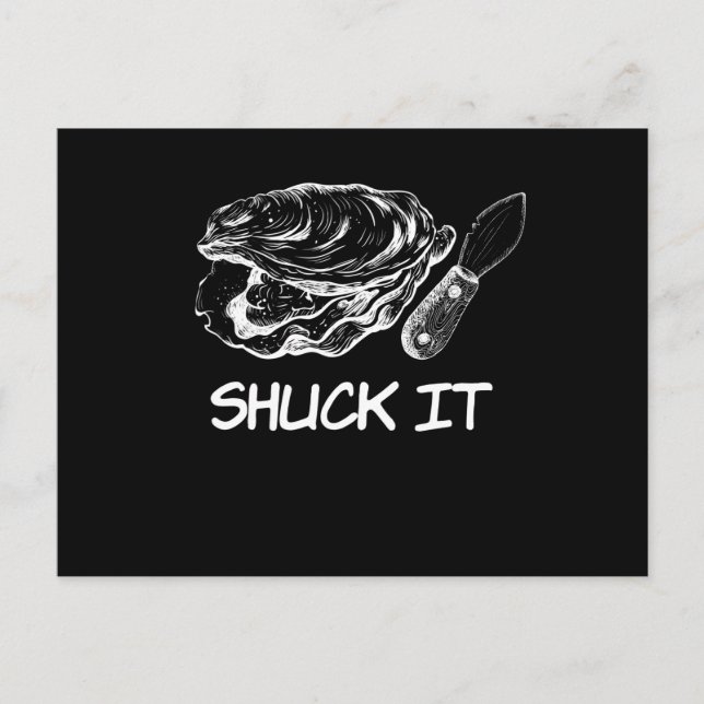 Shuck It Oyster Muschel Postkarte (Vorderseite)