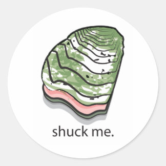 Shuck Me Runder Aufkleber