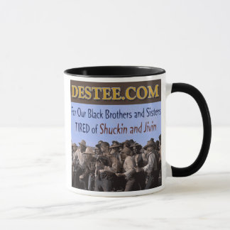 Shuckin und Jivin Tasse