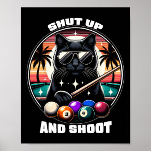 Shup and Shoot Funny Billiard Shirt 9 Ll Pool Poster