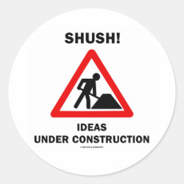 Shush! Ideen im Bau Runder Aufkleber