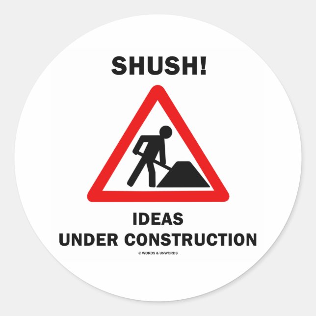 Shush! Ideen im Bau Runder Aufkleber (Vorderseite)