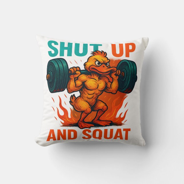 Shut Up And Squat Kissen (Vorderseite)