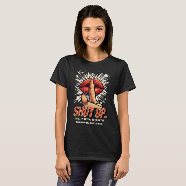 Shut up funny comic woman lips  T-Shirt (Vorne ganz)