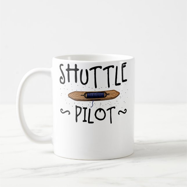 Shuttle Pilot Handweben Stricken Häkeln Webe Kaffeetasse (Links)