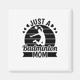 Shuttle Player Court - Team Racket Just A Badminto Magnet