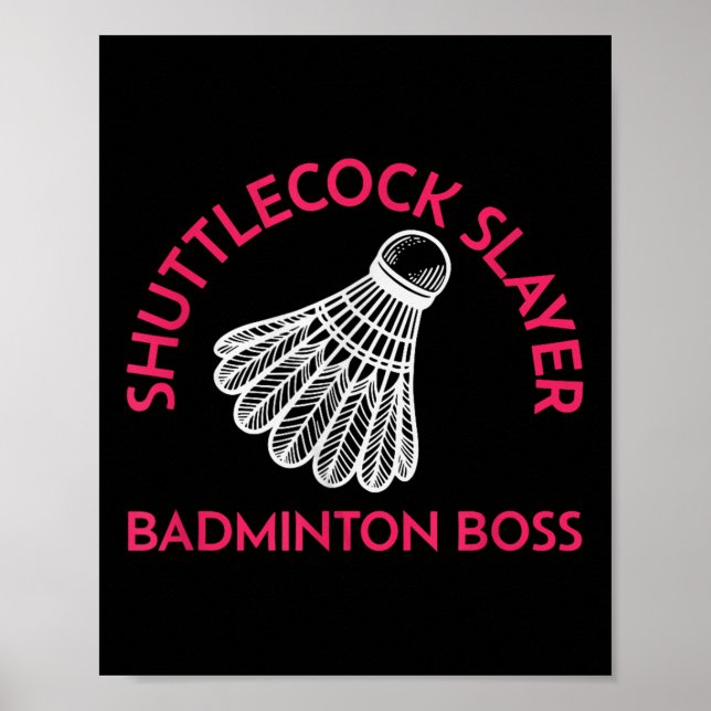 Shuttle Slayer - Badminton Chef - Lustiger Badmint Poster (Vorne)