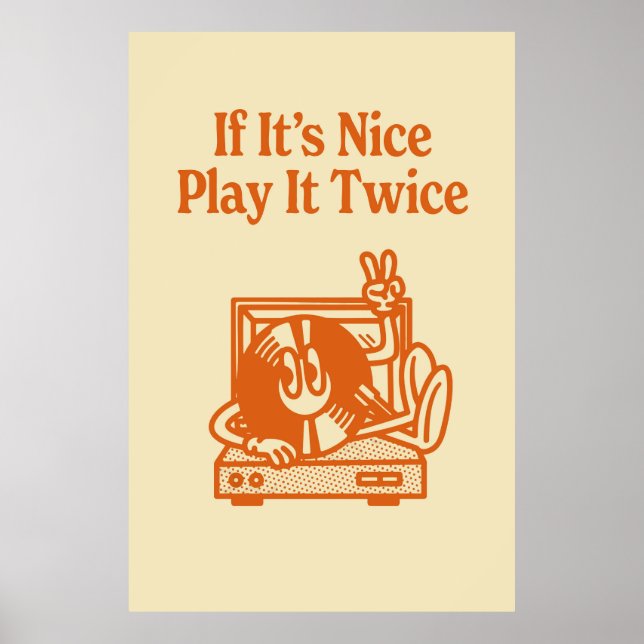 Si c'est Nice Jouer It Twice Poster (Devant)