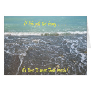 Si la vie devient trop lourde Carte Inspirationnel