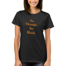 "Si orange. Ainsi noir." T-shirt orienté