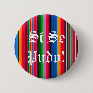 Si-Se pudo sarape zarape Buttonknopf Button