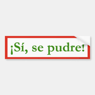si-Se pudre puede ja kann ich Obama Autoaufkleber